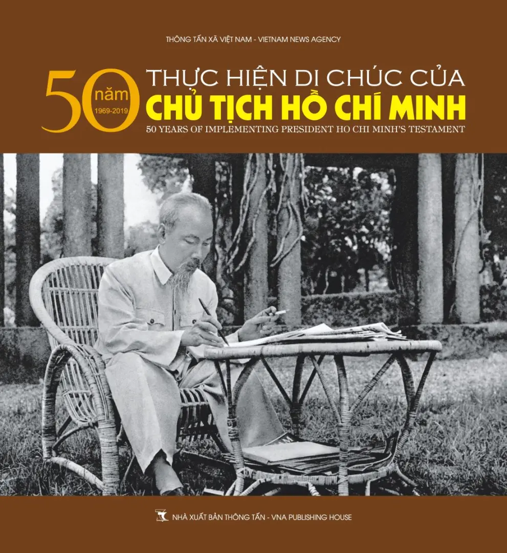 50 năm thực hiện Di chúc của Chủ tịch Hồ Chí Minh