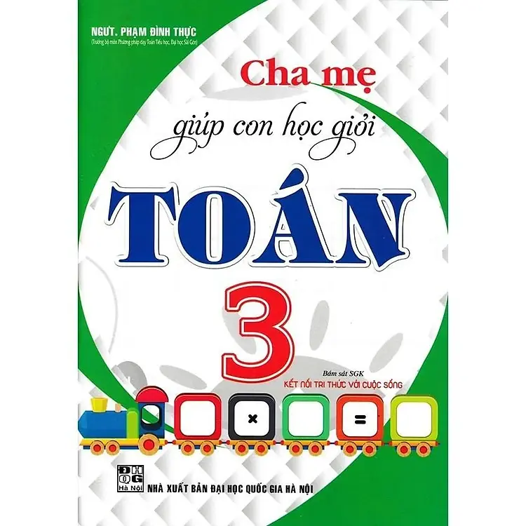 Cha Mẹ Giúp Con Học Giỏi Toán Lớp 3