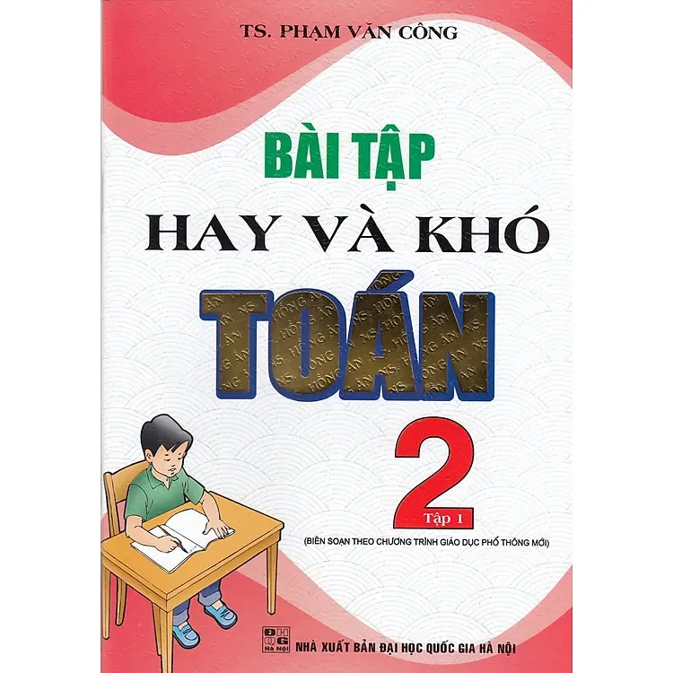 Sách Bài Tập Hay Và Khó Toán 2 (Tập 1)