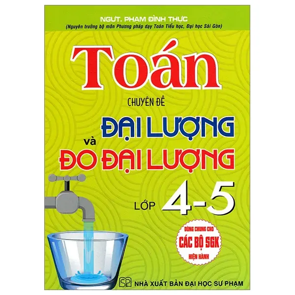 Toán Chuyên Đề Đại Lượng Và Đo Đại Lượng Lớp 4-5