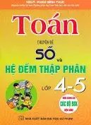 Toán - Chuyên Đề Số Và Hệ Đếm Thập Phân Lớp 4-5