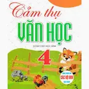 Cảm Thụ Văn Học Dành Cho Học Sinh Lớp 4