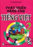 Phát Triển Nâng Cao Tiếng Việt Lớp 2