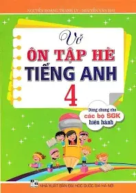 Vở Ôn Tập Hè Tiếng Anh 4