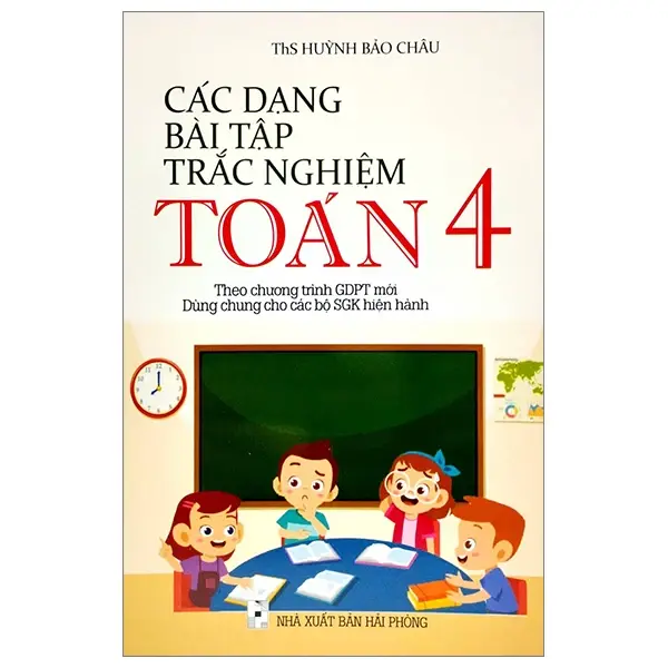Các Dạng Bài Tập Trắc Nghiệm Toán 4