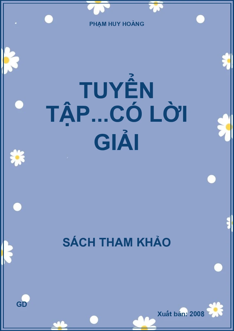 Tuyển tập...có lời giải