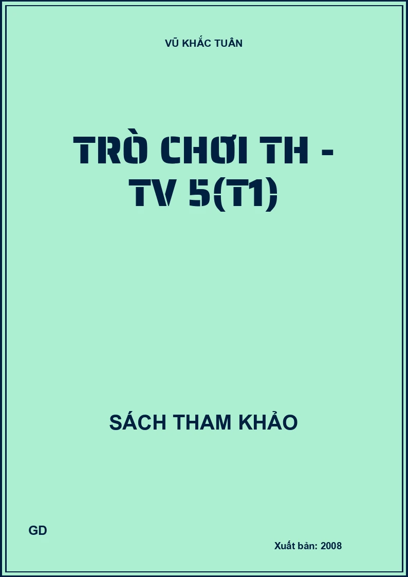 Trò chơi TH - TV 5(T1)