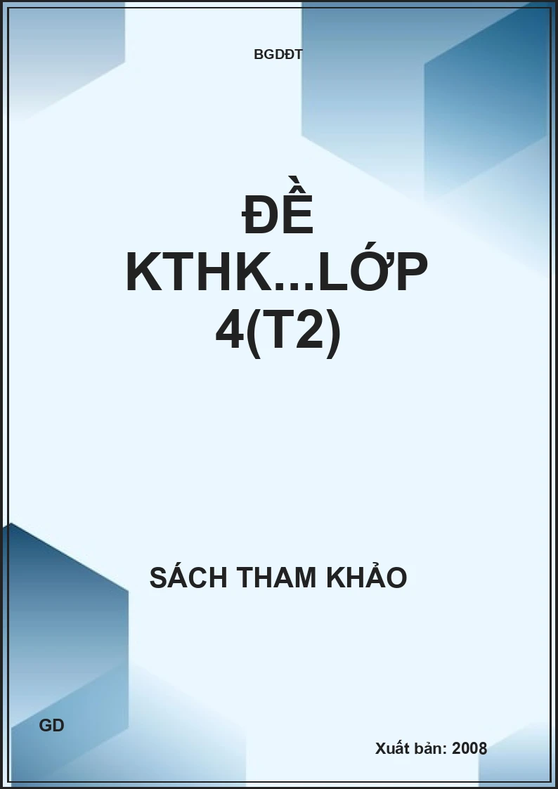 Đề KTHK...Lớp 4(T2)