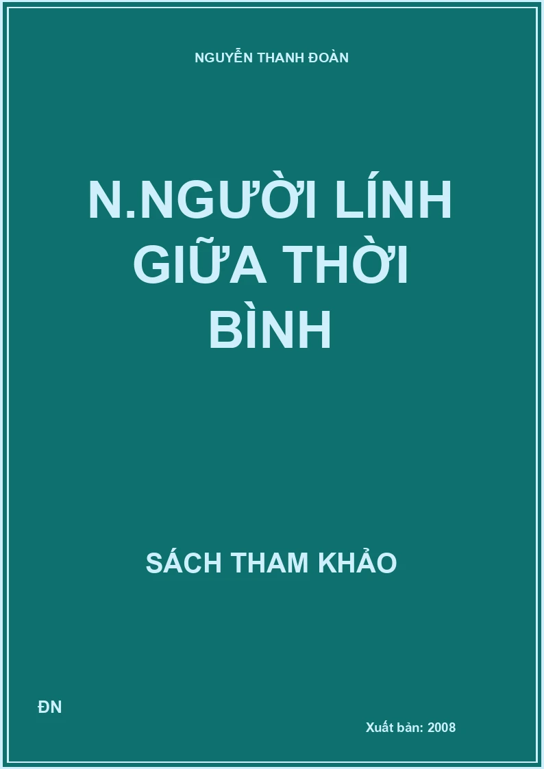 N.Người lính giữa thời bình