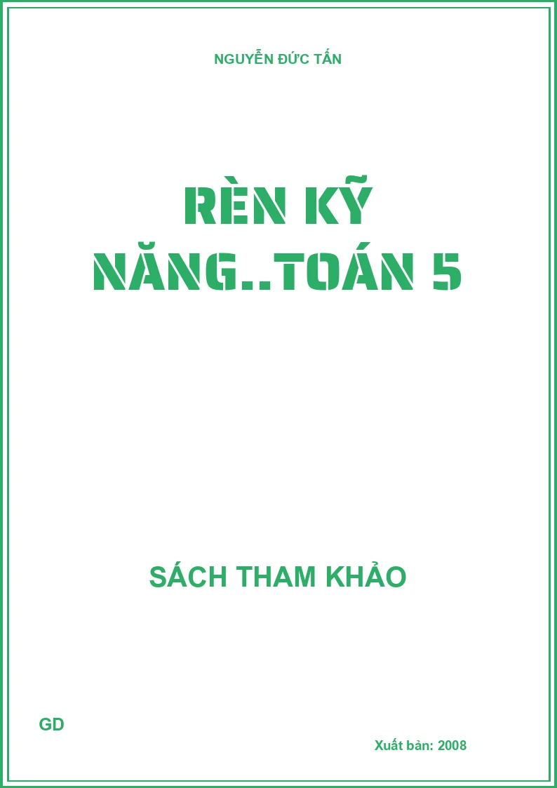 Rèn kỹ năng..toán 5