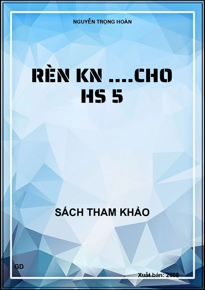 Rèn KN ....cho HS 5