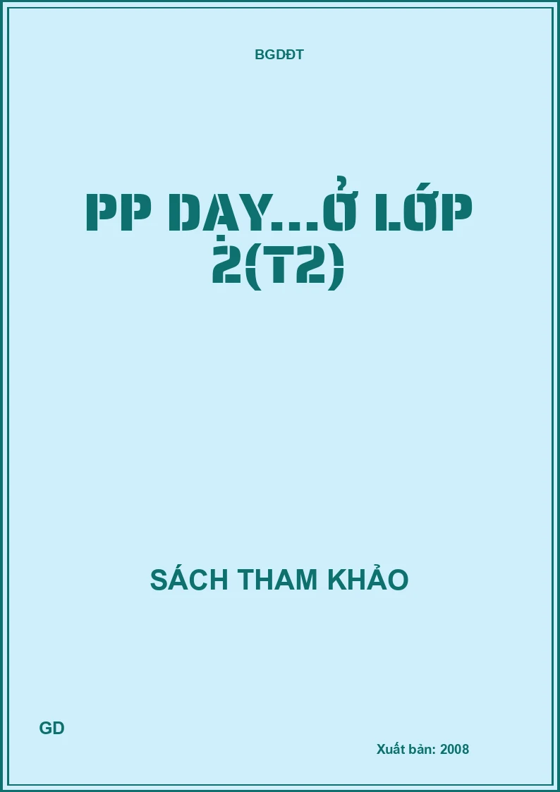 PP dạy...ở lớp 2(T2)