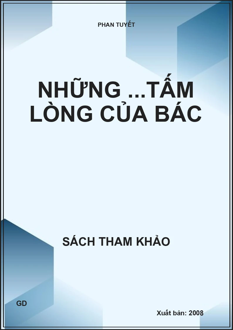 Những ...tấm lòng của Bác