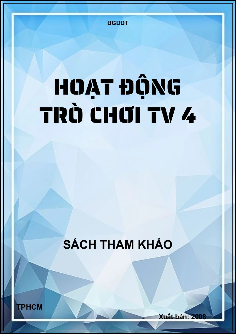 Hoạt động trò chơi TV 4