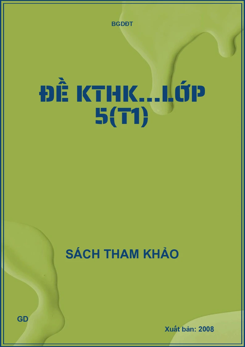 Đề KTHK...Lớp 5(T1)