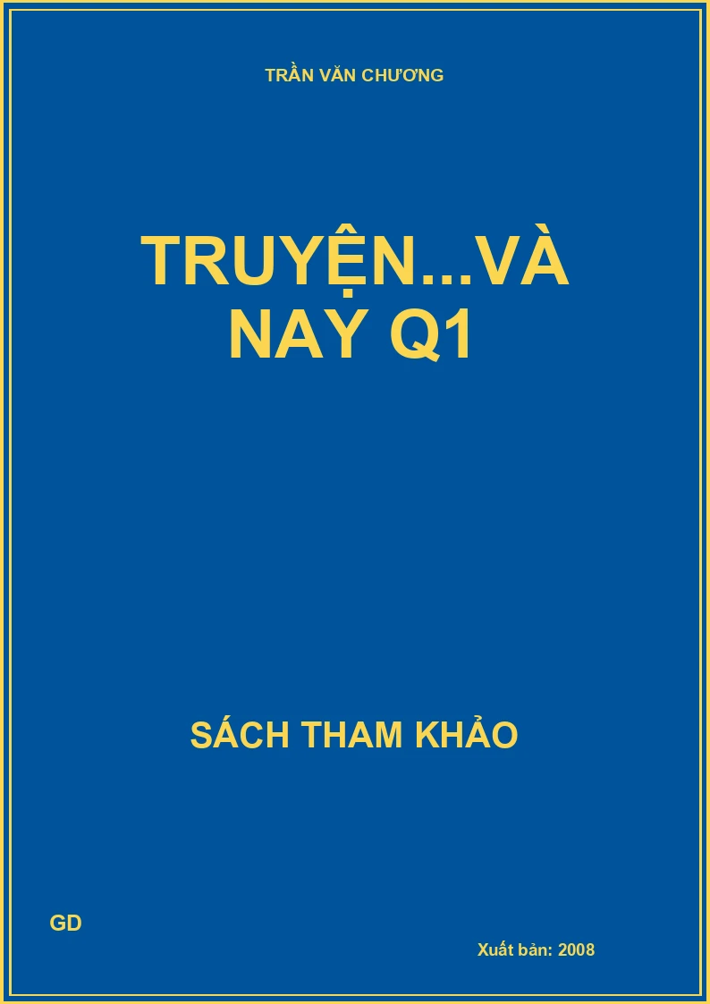 Truyện...và nay Q1