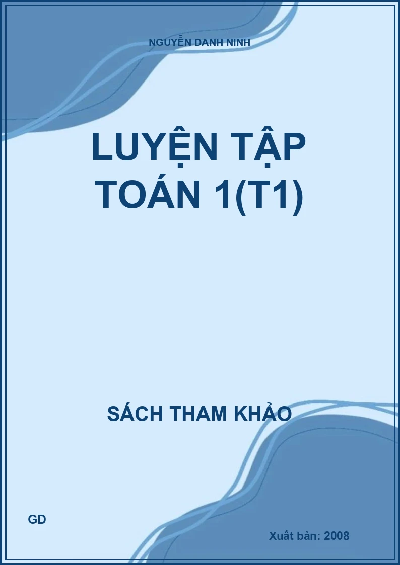 Luyện tập Toán 1(T1)
