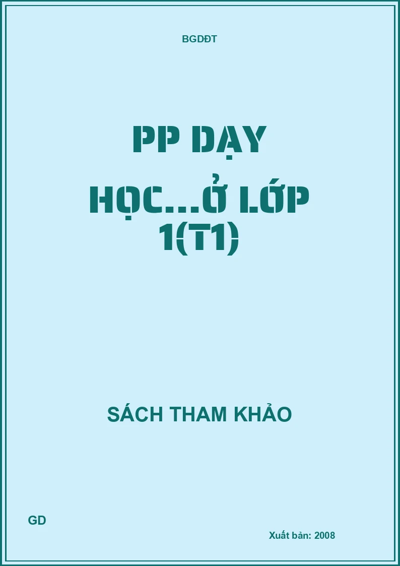 PP dạy học...ở lớp 1(T1)