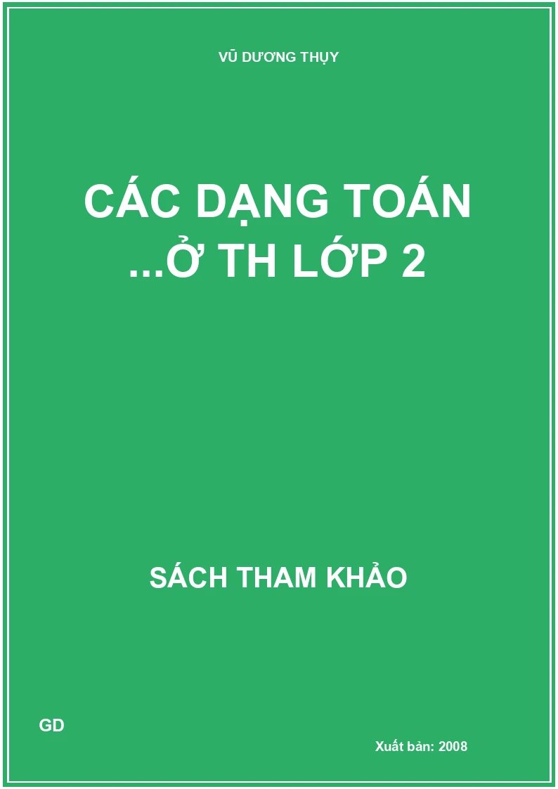Các dạng toán ...ở TH lớp 2
