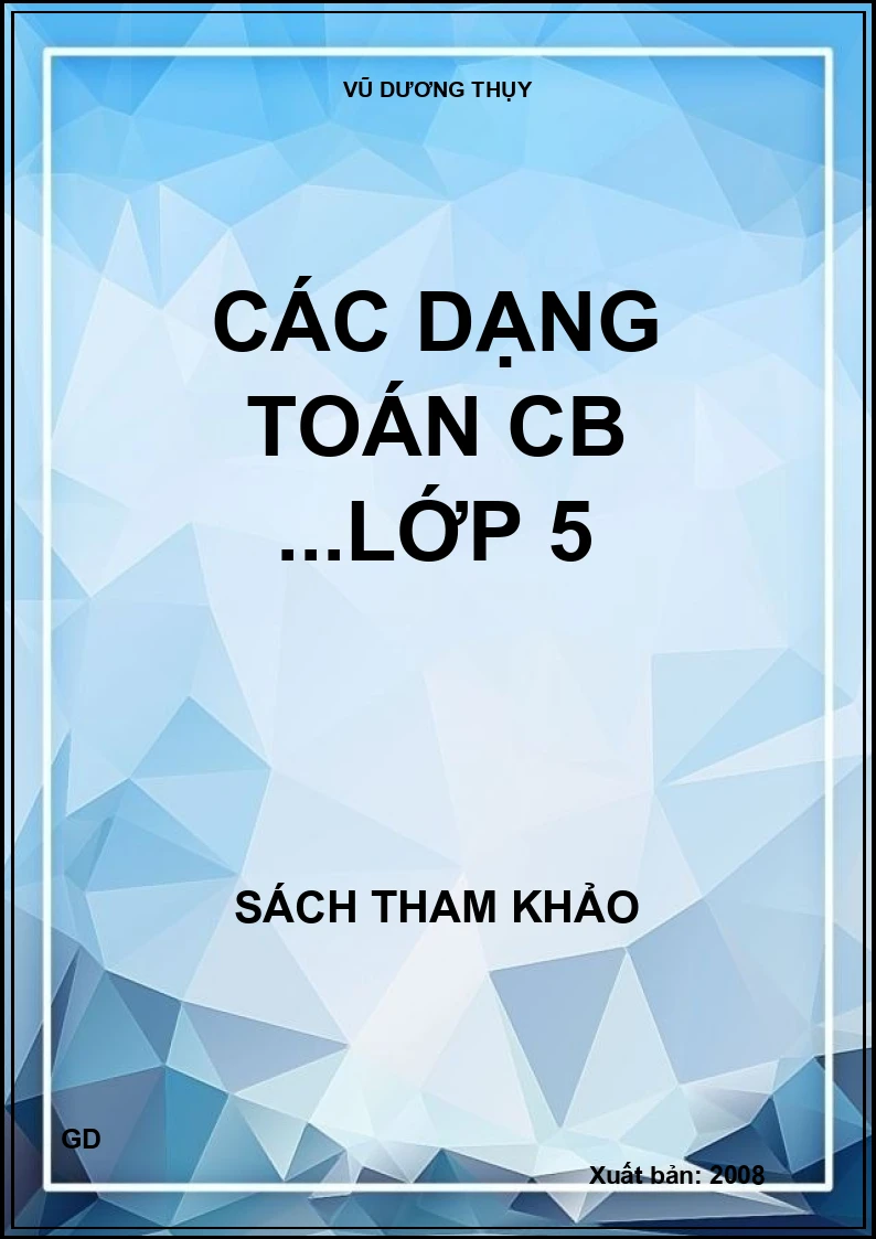 Các dạng toán CB ...lớp 5