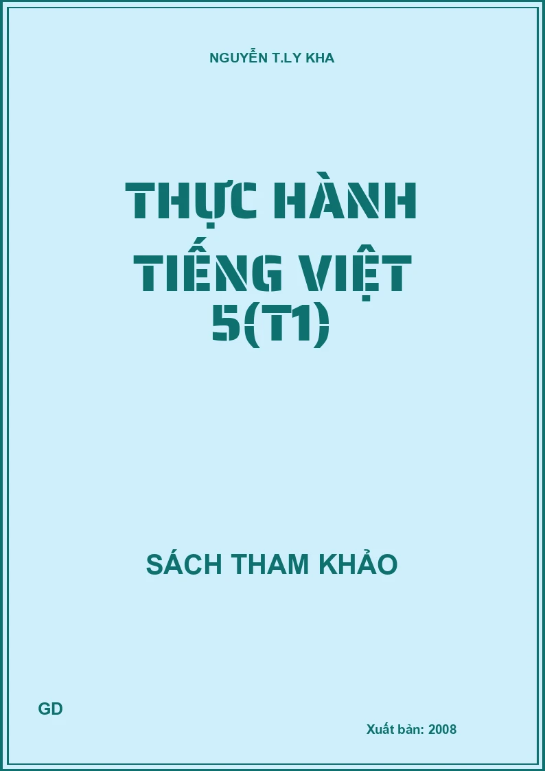 Thực hành Tiếng Việt 5(T1)