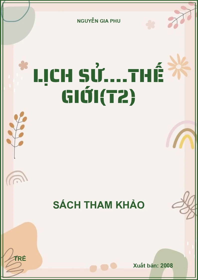 Lịch sử....thế giới(T2)