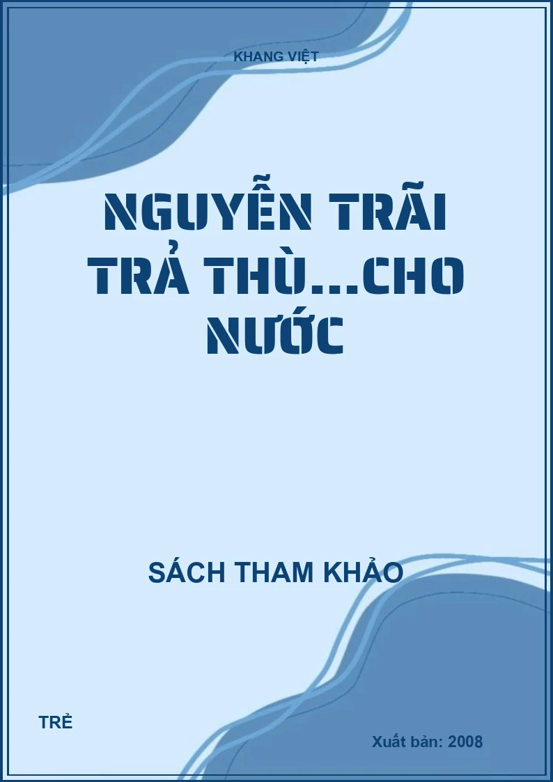 Nguyễn Trãi trả thù...cho nước