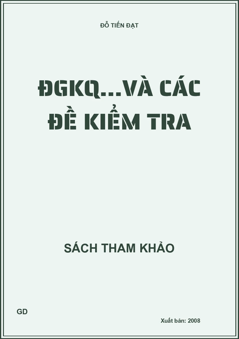 ĐGKQ...và các đề kiểm tra
