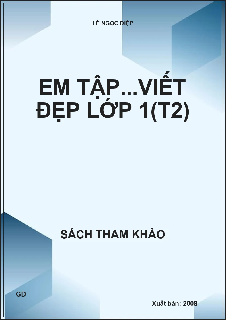 Em tập...viết đẹp lớp 1(T2)
