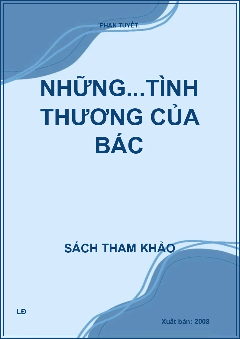 Những chuyện kể về tình thương của Bác