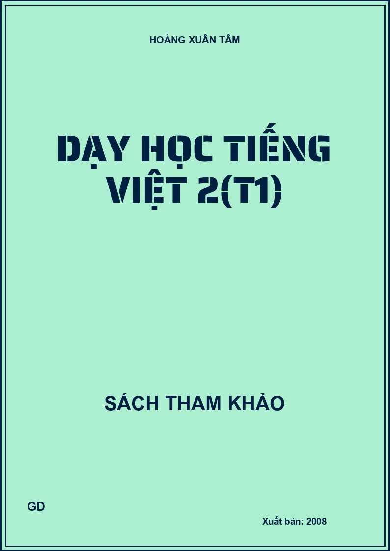 Dạy học tiếng việt 2(T1)
