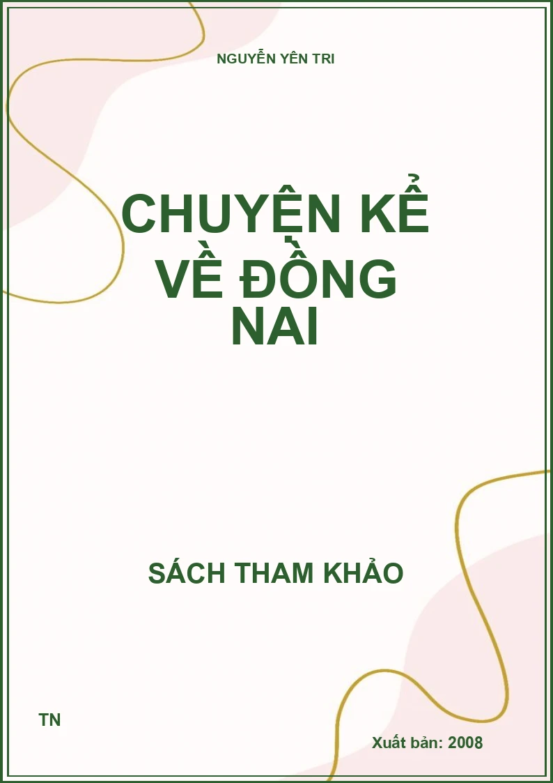 Chuyện kể về Đồng Nai
