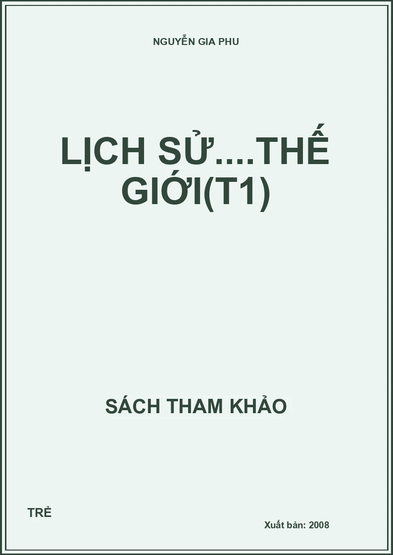 Lịch sử....thế giới(T1)