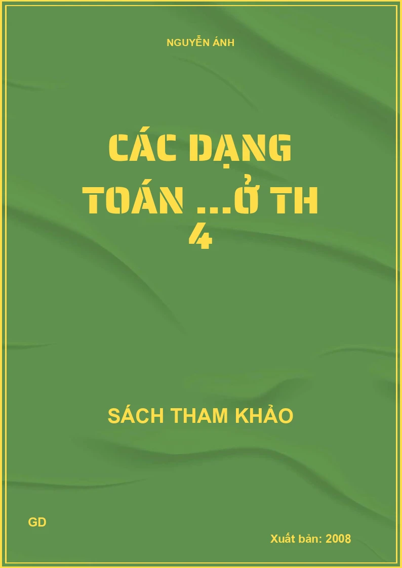 Các dạng toán ...ở TH 4
