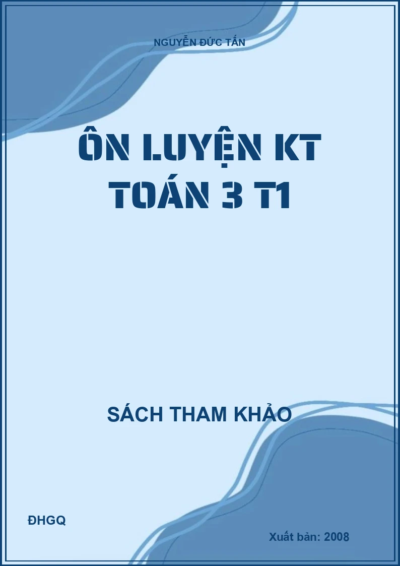 Ôn luyện KT Toán 3 T1