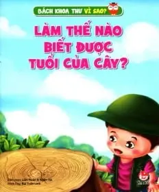 Làm thế nào để biết tuổi của cây?