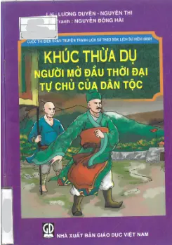 Khúc Thừa Dụ - người mở đầu thời đại tự chủ của dân tộc