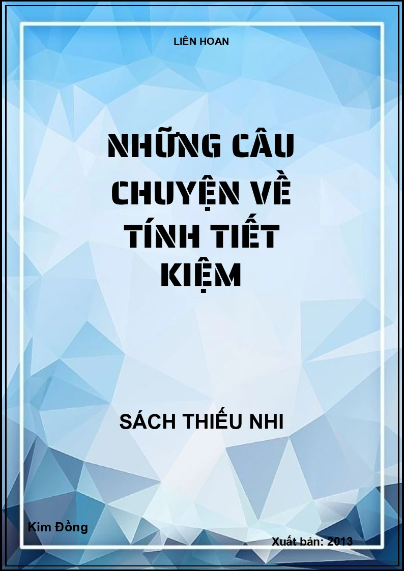Những câu chuyện về tính tiết kiệm