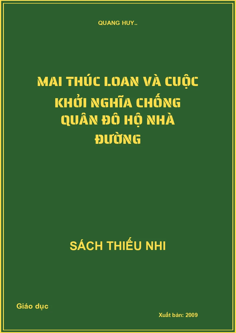 Mai Thúc Loan và cuộc khởi nghĩa chống quân đô hộ nhà Đường