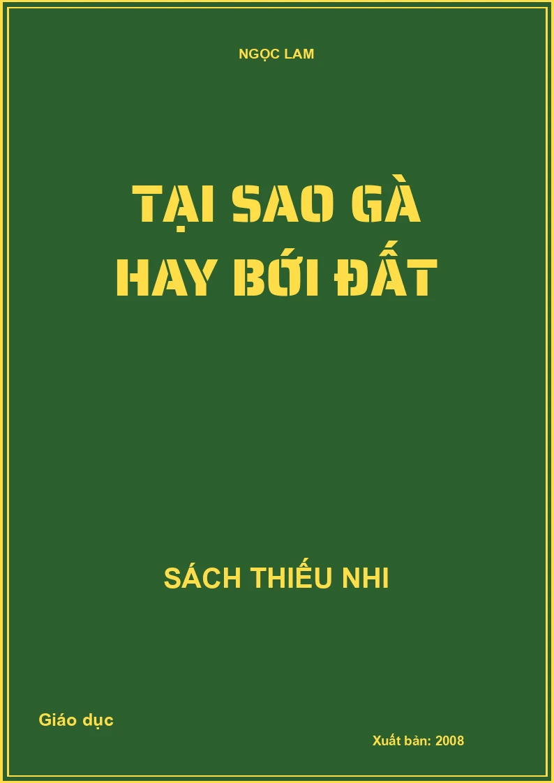 Tại sao gà hay bới đất