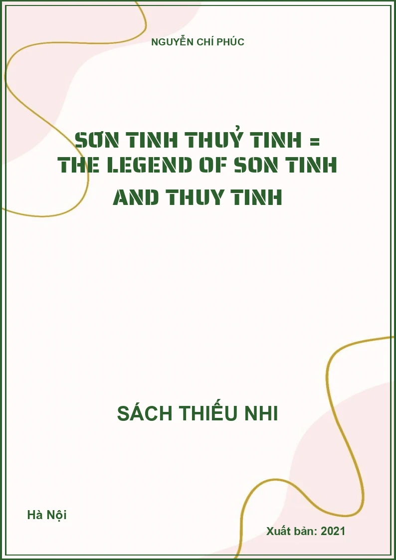 Sơn Tinh Thuỷ Tinh = The Legend Of Son Tinh and Thuy Tinh