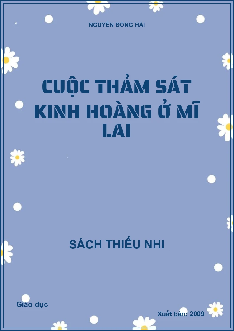 Cuộc thảm sát kinh hoàng ở Mĩ Lai