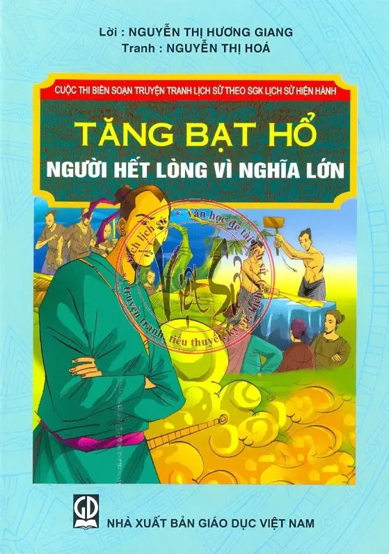 Tăng Bạt Hổ người hết lòng vì nghĩa lớn