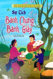 Sự tích bánh chưng bánh giầy