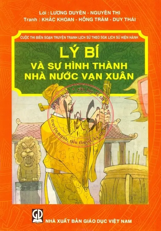 Lý Bí và sự hình thành nhà nước Vạn Xuân