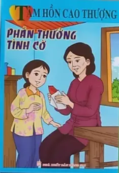 Tâm hồn cao thượng: Phần thưởng tình cờ