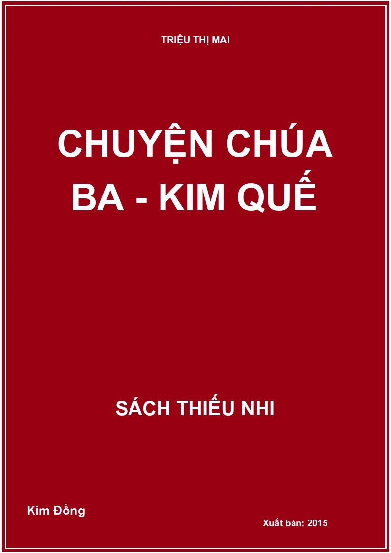 Chuyện Chúa Ba - Kim Quế