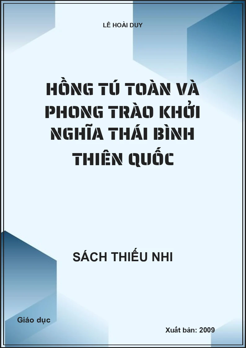 Hồng Tú Toàn và phong trào khởi nghĩa Thái Bình Thiên Quốc