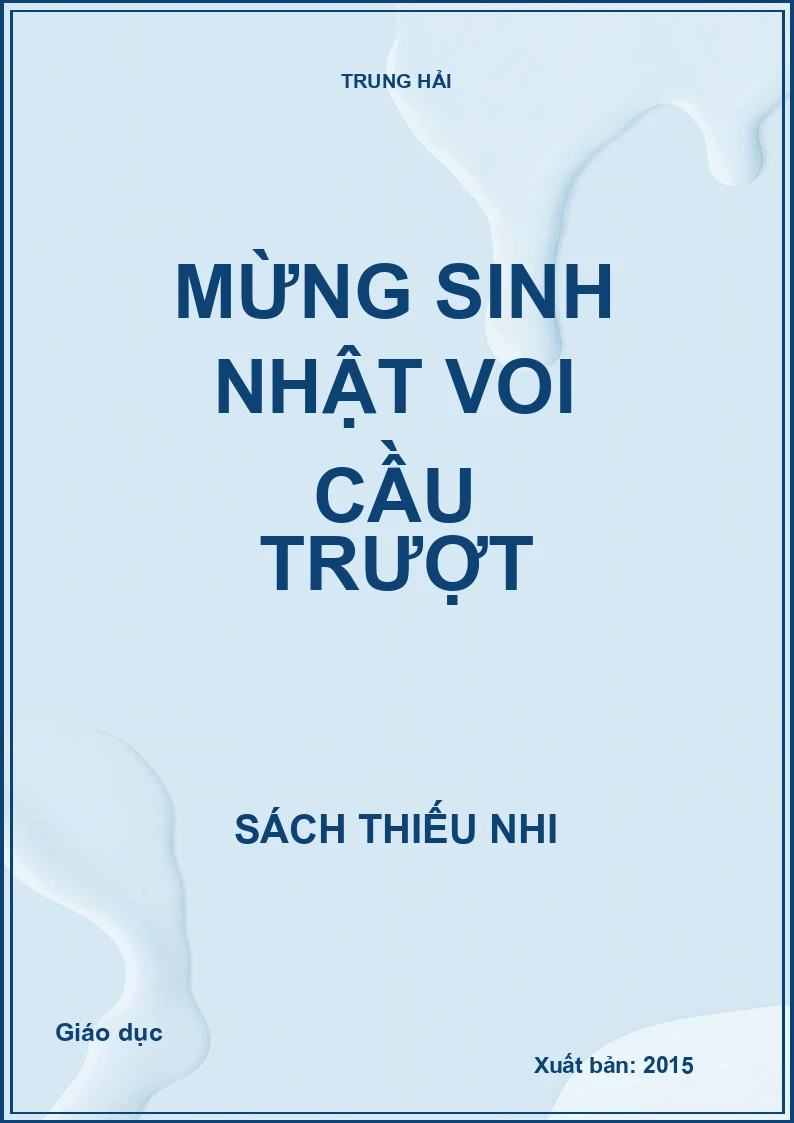Mừng sinh nhật voi cầu trượt