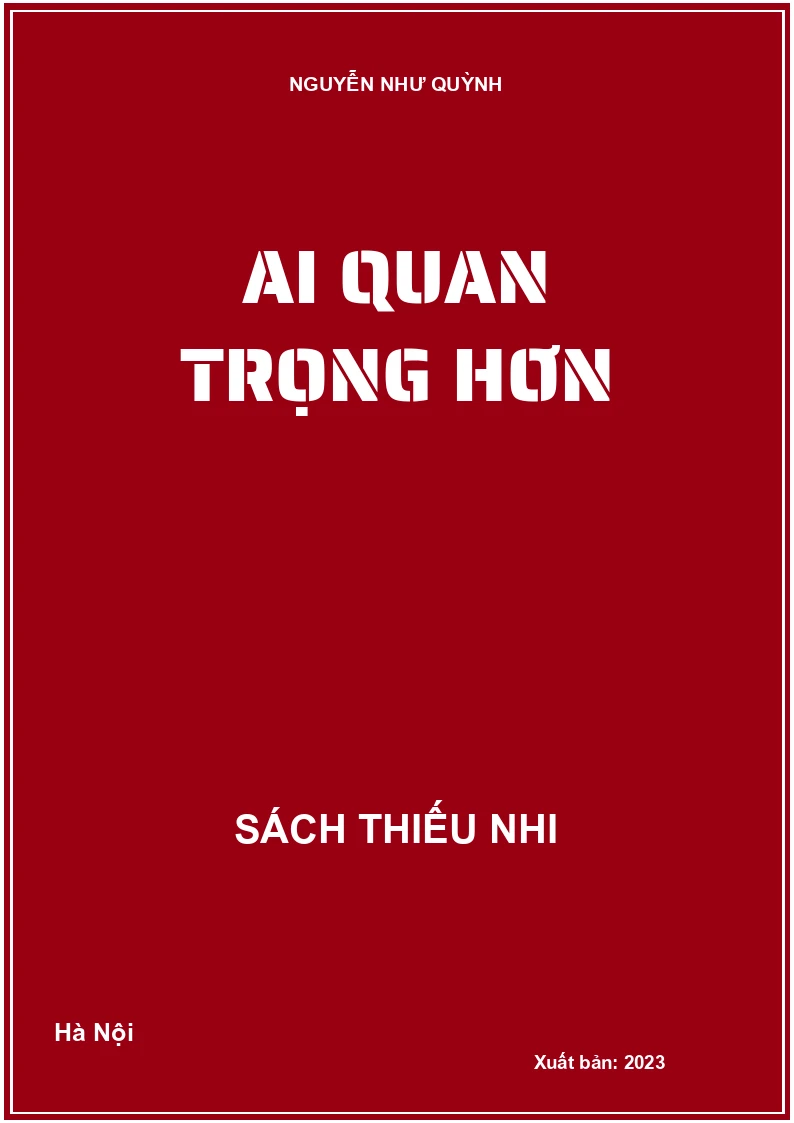 Ai quan trọng hơn